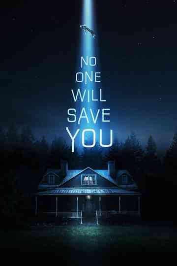 No One Will Save You Poster