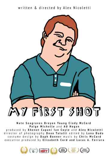 My First Shot Poster