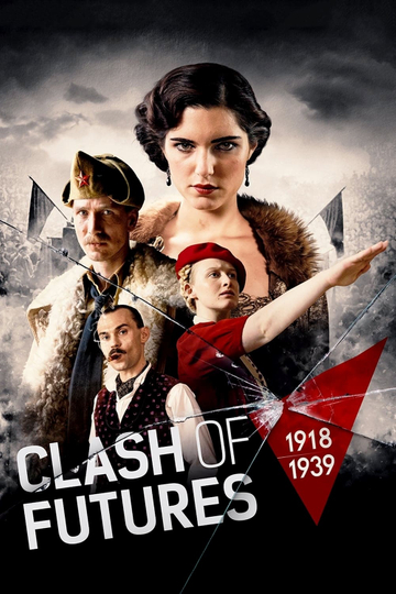 Clash of Futures (1918-1939) Poster