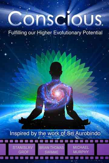 Conscious Fulfilling Our Higher Evolutionary Potential Poster