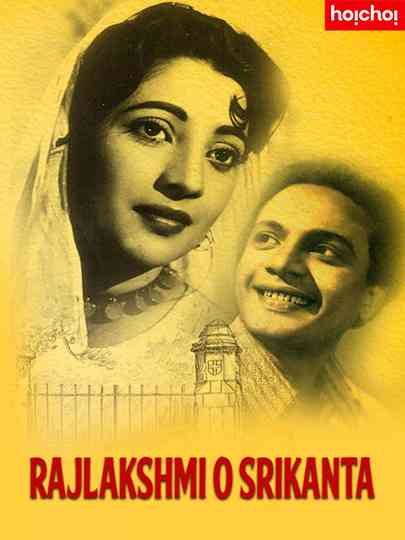 Rajlakshmi O Srikanta Poster