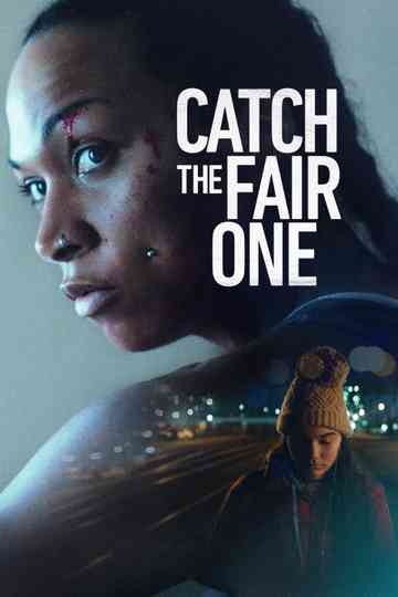 Catch the Fair One