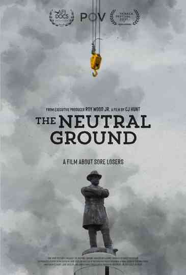 The Neutral Ground Poster