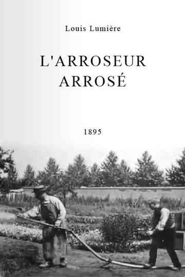 L'arroseur arrosé Poster