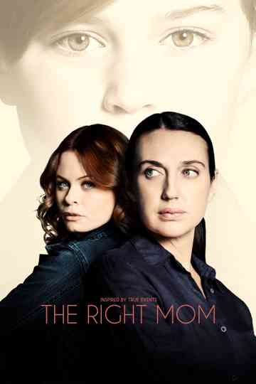 The Right Mom Poster