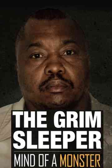 Mind of a Monster: The Grim Sleeper Poster