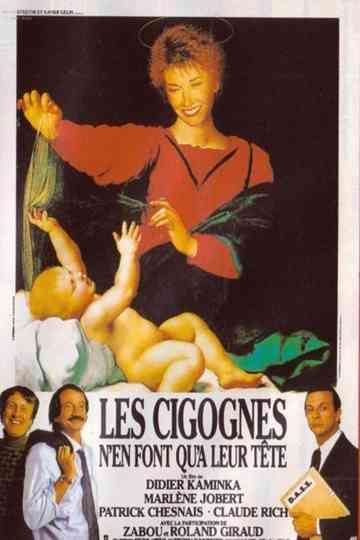 Les cigognes nen font quà leur tête Poster