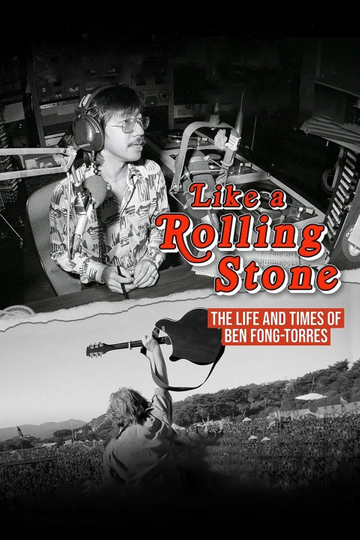 Like A Rolling Stone The Life  Times of Ben FongTorres Poster