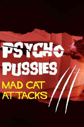 Psycho Pussies: Mad Cat Attacks Poster