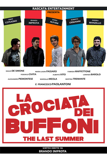 La crociata dei buffoni  The last summer Poster