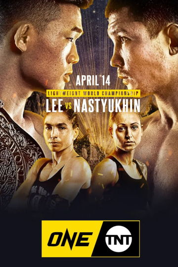 ONE on TNT 2 Lee vs Nastyukhin