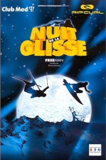 Nuit de la glisse: Freeman Poster