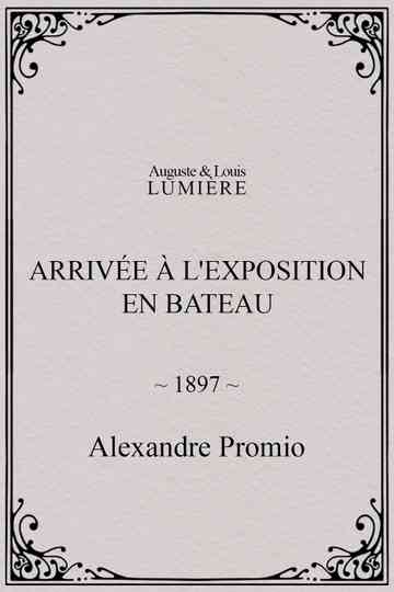 Arrivée à l'exposition en bateau
