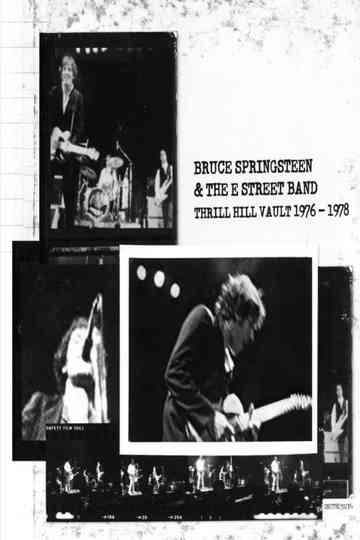 Bruce Springsteen & The E Street Band - Thrill Hill Vault (1976-1978) Poster