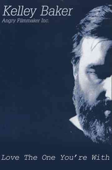 Love The One Youre With Poster