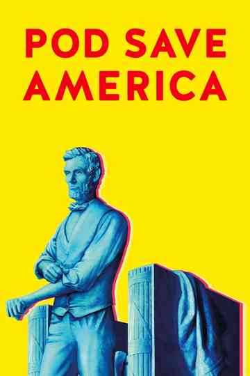 Pod Save America Poster