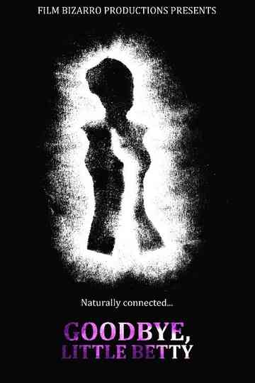 Goodbye, Little Betty Poster