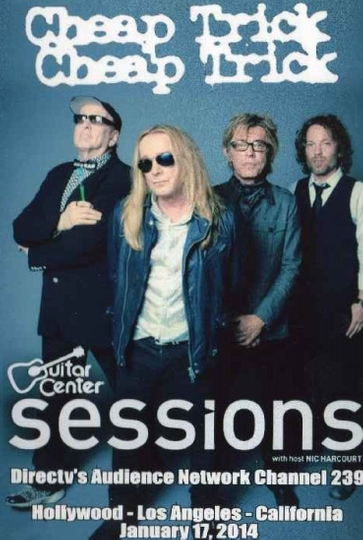 Cheap Trick: Guitar Center Sessions Poster