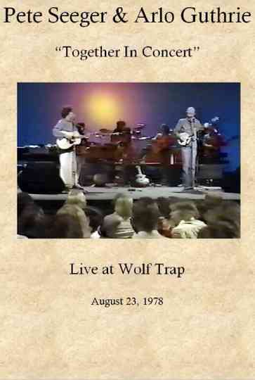 Pete Seeger  Arlo Guthrie Together in Concert Poster