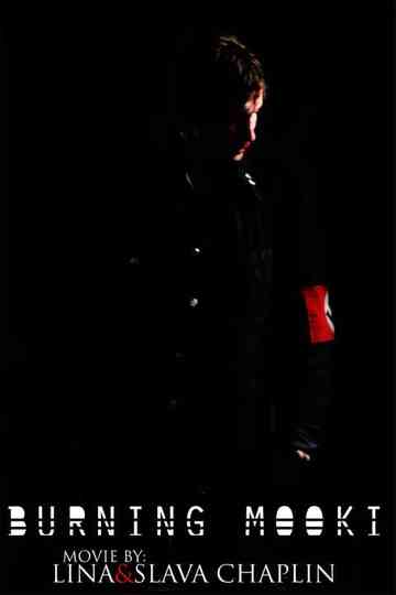 Burning Mooki Poster