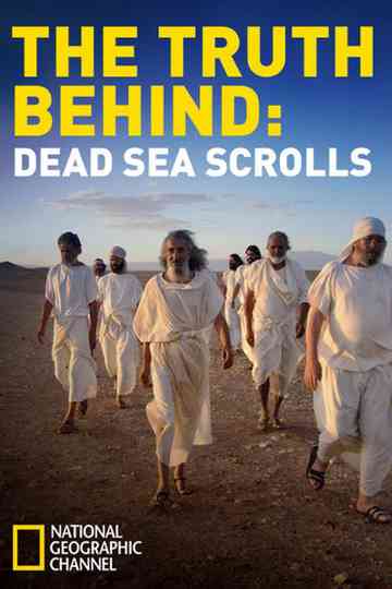 The Truth Behind: The Dead Sea Scrolls Poster
