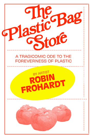 Plastic Bag Store: The Film Poster