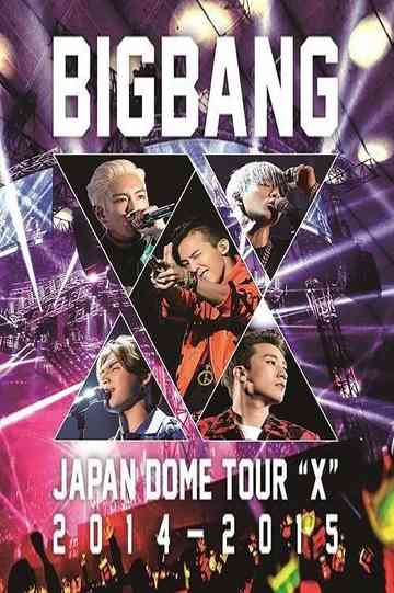 BIGBANG Japan Dome Tour "X" 2014-2015 Poster
