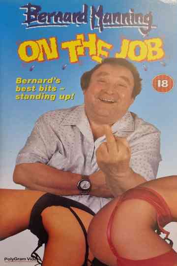Bernard Manning On The Job Poster