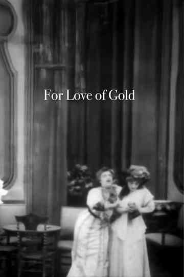 For Love of Gold Poster