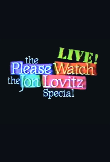 The Please Watch the Jon Lovitz Special Live Poster