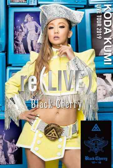 KODA KUMI LIVE TOUR 2019 re(LIVE) ~Black Cherry~ Poster