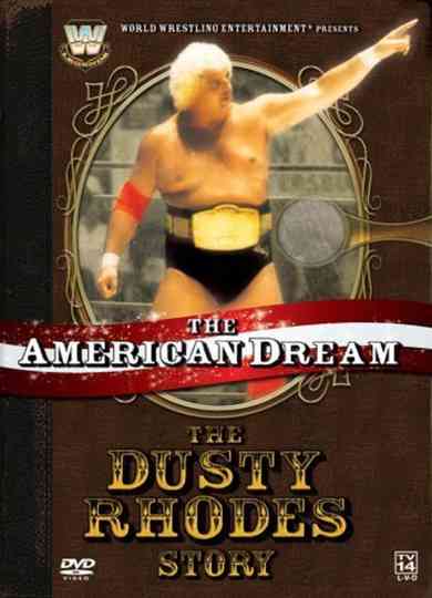 The American Dream: The Dusty Rhodes Story Poster