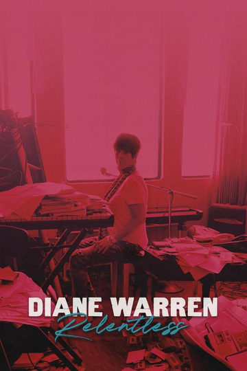 Diane Warren: Relentless Poster