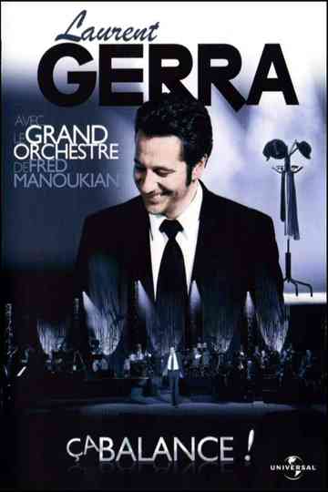 Laurent Gerra - Ça balance ! (Avec le grand orchestre de Fred Manoukian) poster