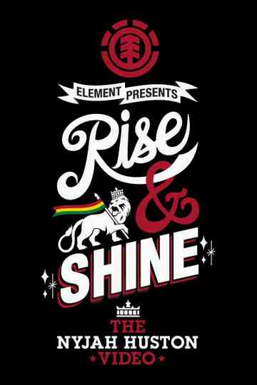Rise & Shine - The Nyjah Huston Video Poster