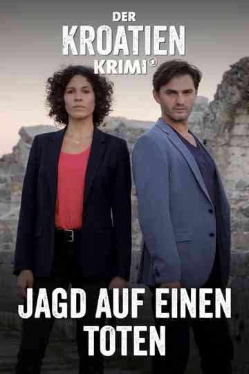 Der Kroatien-Krimi: Jagd auf einen Toten poster