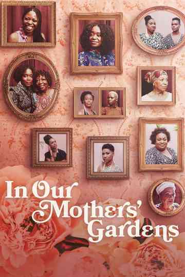 In Our Mothers' Gardens Poster