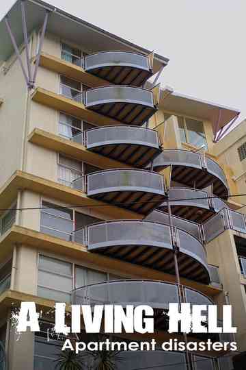 A Living Hell Apartment Disasters Poster