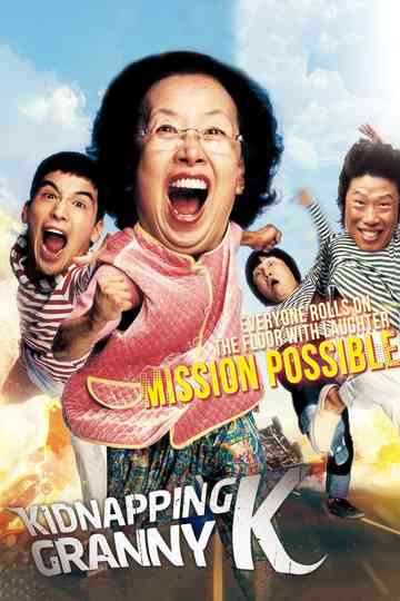 Mission Possible Kidnapping Granny K Poster