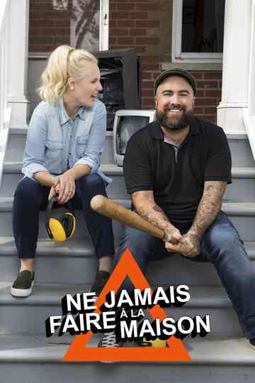 Ne jamais faire à la maison Poster