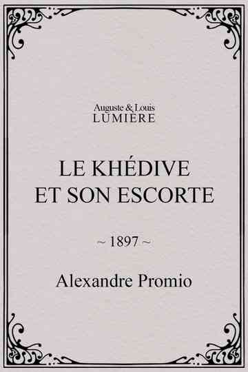 Le khédive et son escorte Poster