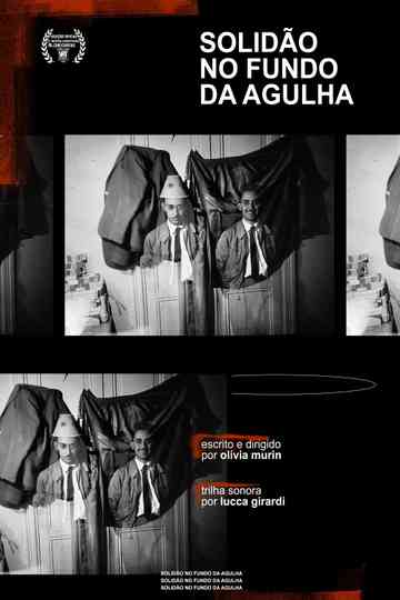 Solidão no Fundo da Agulha Poster