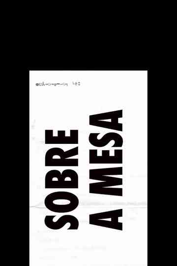 Sobre a Mesa Poster