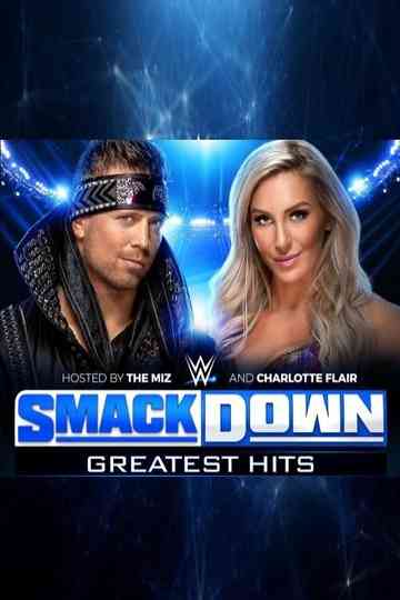 WWE SmackDowns Greatest Hits Poster