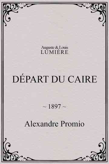 Départ du Caire Poster