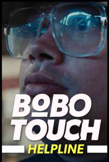 Bobo Touch Helpline  The Kisser Poster