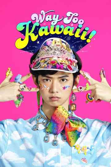 Way Too Kawaii! Poster