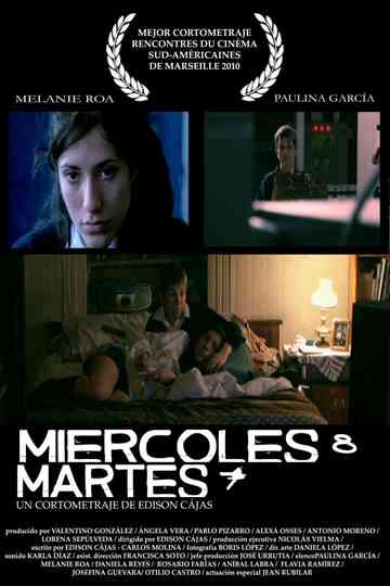 Miércoles 8  Martes 7 Poster