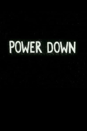 Power Down