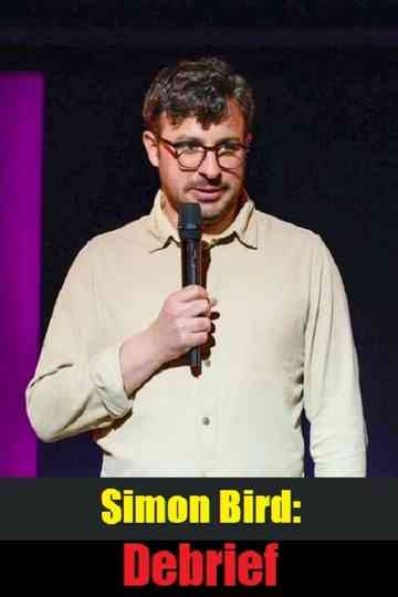 Simon Bird Debrief Poster